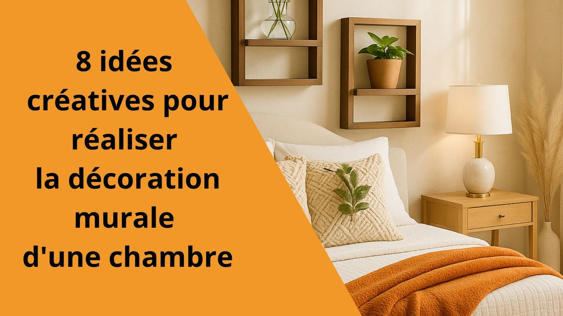 8 idées créatives pour réaliser la décoration murale d'une chambre