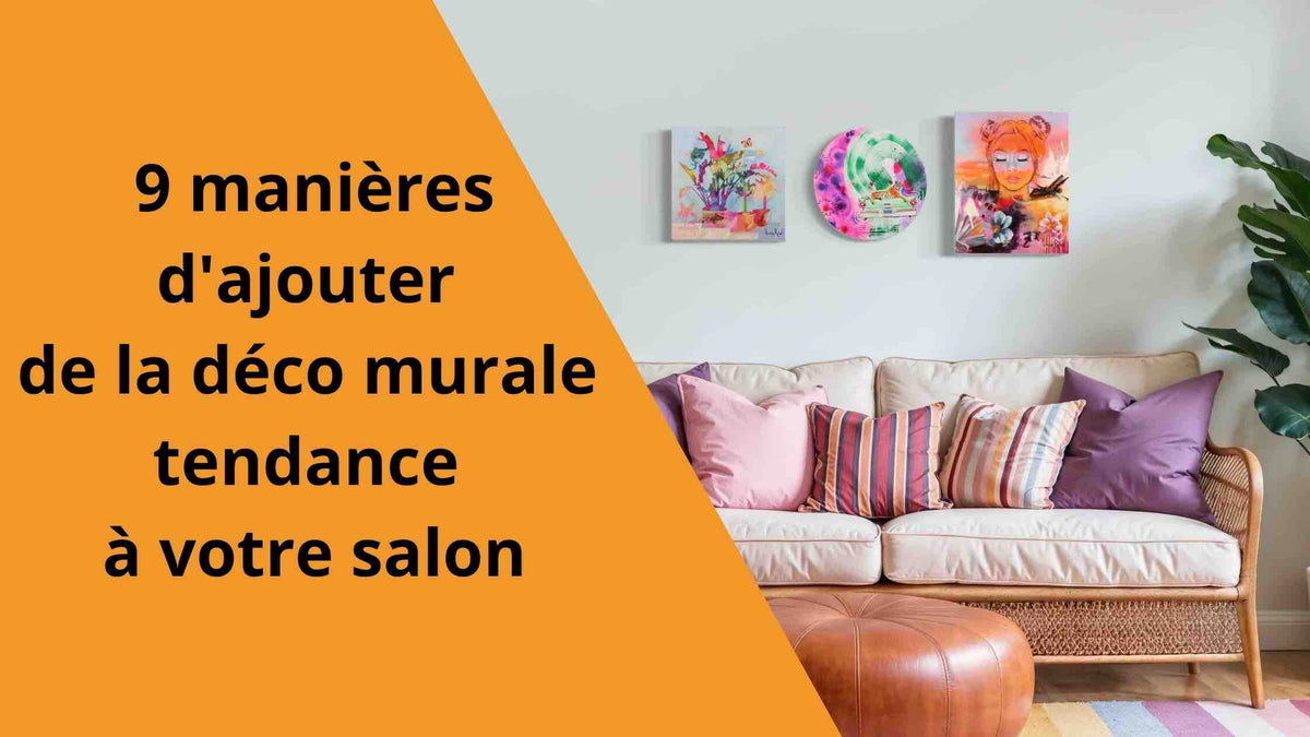 9 manières d'ajouter de la déco murale tendance à votre salon ...